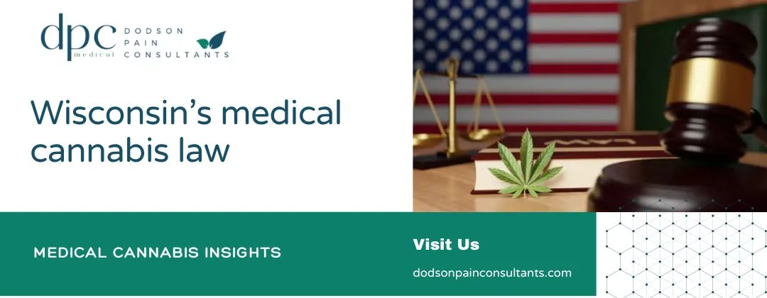 Potential Challenges and Opportunities When Wisconsin Implements Medical Cannabis