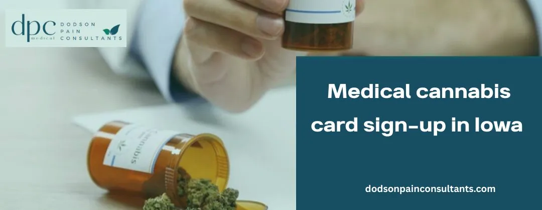 Medical Cannabis Card Sign Up in Iowa: A Patient’s Journey From Diagnosis to Approval