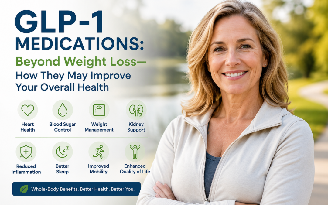 GLP-1 Medications: Beyond Weight Loss—How They May Improve Your Overall Health